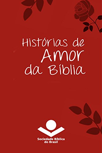 Livro PDF Histórias de amor da Bíblia (Histórias da Bíblia)