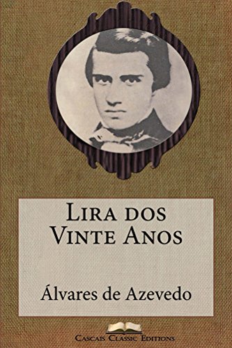 Livro PDF Lira dos Vinte Anos (Com índice activo) (Grandes Clássicos Luso-Brasileiros Livro 36)