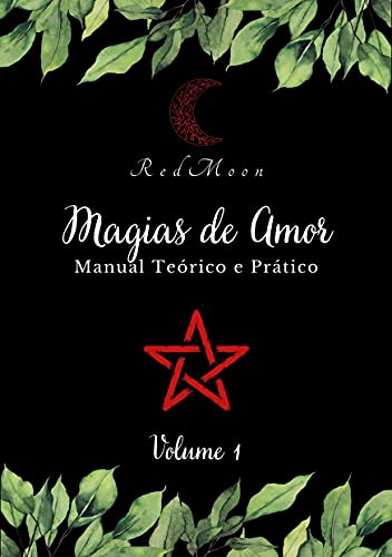 Capa do livro: Magias de Amor: Manual teórico e prático - Ler Online pdf