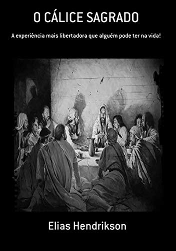Capa do livro: O Cálice Sagrado - Ler Online pdf