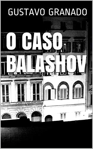 Capa do livro: O Caso Balashov (As Aventuras de Oleg Rostov) - Ler Online pdf