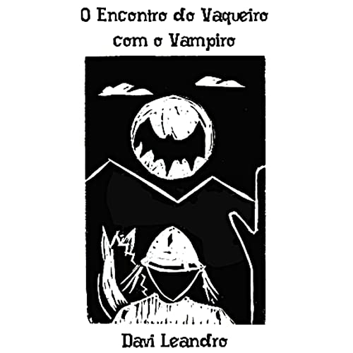 Livro PDF O Encontro do Vaqueiro com o Vampiro