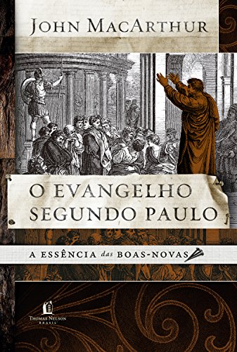 Livro PDF O evangelho segundo Paulo: A essência das boas-novas