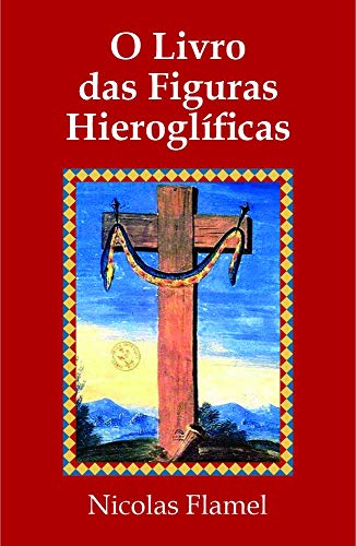 Livro PDF: O Livro das Figuras Hieroglíficas