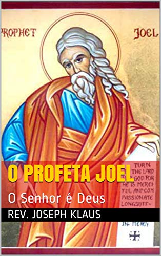 Livro PDF O PROFETA JOEL: O Senhor é Deus