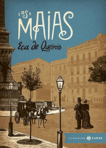 Livro PDF Os Maias: edição bolso de luxo: Episódios da vida romântica (Clássicos Zahar)