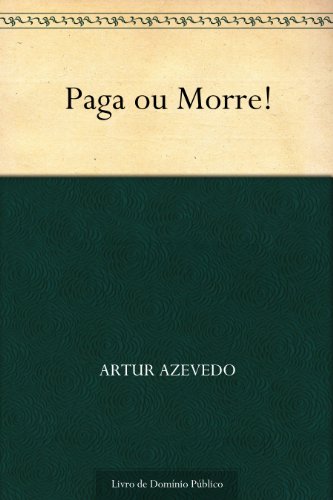 Livro PDF Paga ou Morre!