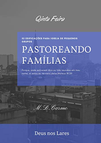 Livro PDF Pastoreando Família: Edificação de (Quinta Feira)