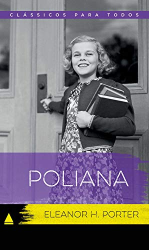 Livro PDF Poliana (Coleção Clássicos para Todos)