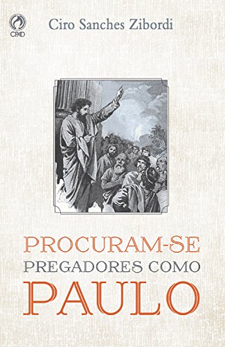 Livro PDF Procuram-se Pregadores como Paulo