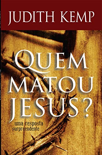 Capa do livro: Quem matou Jesus? - Ler Online pdf