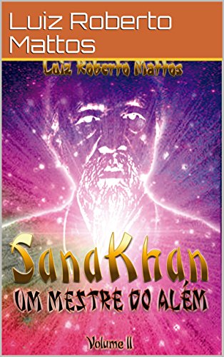 Livro PDF Sana Khan II – Um Mestre no Além