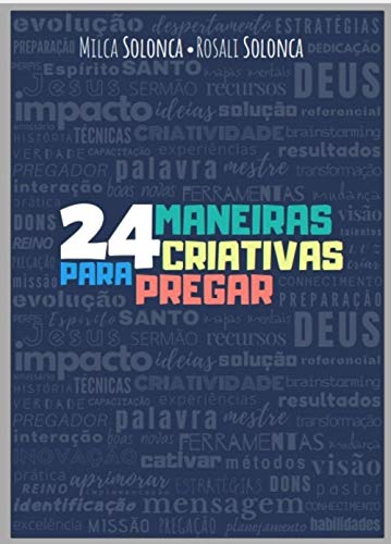 Livro PDF: 24 Maneiras Criativas Para Pregar