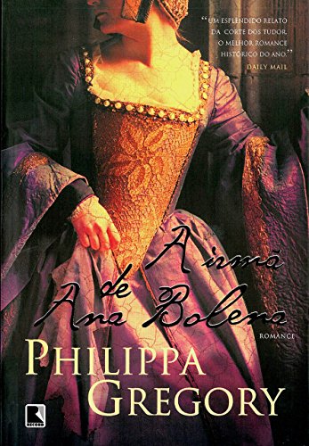 Livro PDF A irmã de Ana Bolena (Série Tudor Livro 1)