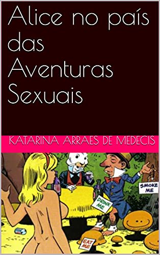 Livro PDF Alice no país das Aventuras Sexuais