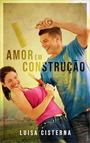 Livro PDF Amor em Construção: Coleção Brasileiras no Canadá