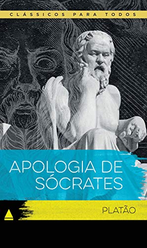 Livro PDF Apologia de Sócrates (Coleção Clássicos para Todos)