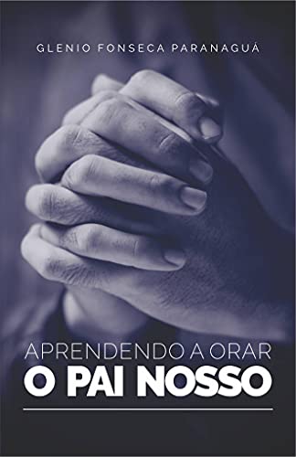Livro PDF Aprendendo a Orar o Pai Nosso