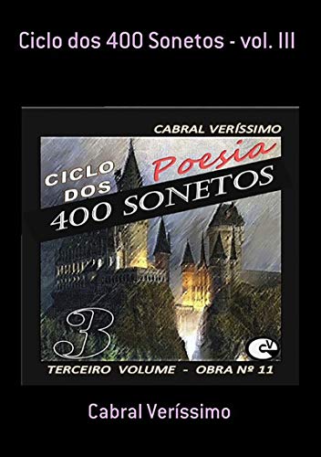 Capa do livro: Ciclo Dos 400 Sonetos Vol. Iii - Ler Online pdf