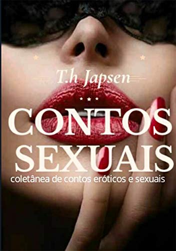 Livro PDF CONTOS SEXUAIS: Coletânea de contos eróticos