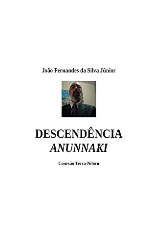 Capa do livro: DESCENDÊNCIA ANUNNAKI - Ler Online pdf