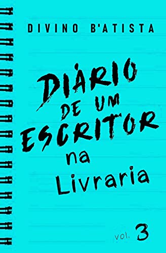 Livro PDF Diário De Um Escritor – Na Livraria: 3
