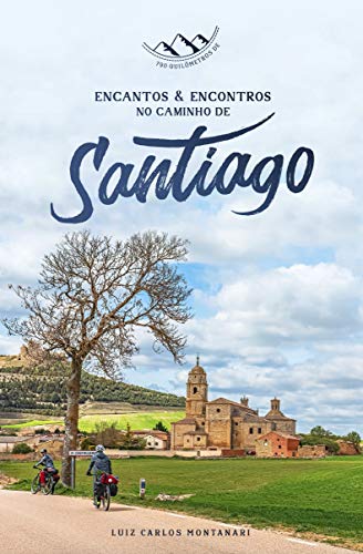 Livro PDF Encantos e Encontros no Caminho de Santiago