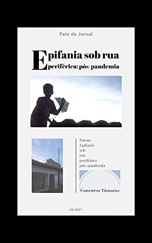 Capa do livro: Epifania sob rua periférica: pós-pandemia - Ler Online pdf