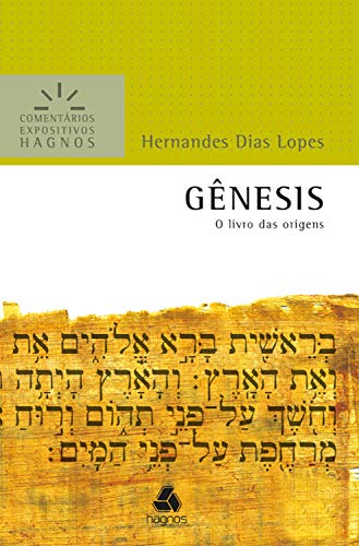 Capa do livro: Gênesis – Comentários Expositivos Hagnos: O livro das origens - Ler Online pdf