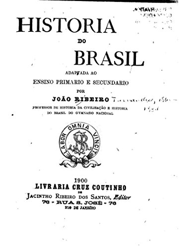 Livro PDF História Do Brasil, Adaptada Ao Ensino Primário E Secundário