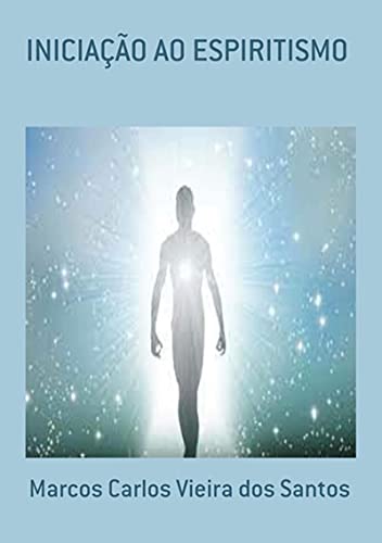 Livro PDF Iniciação Ao Espiritismo