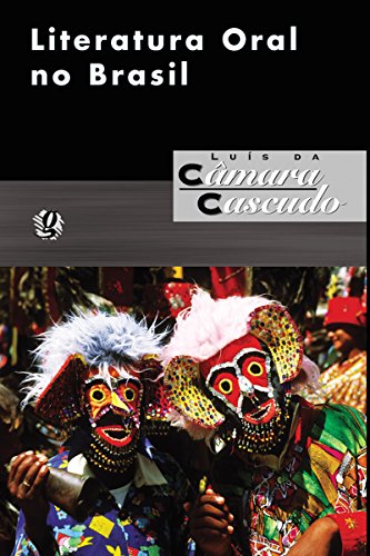 Capa do livro: Literatura oral no Brasil (Luís da Câmara Cascudo) - Ler Online pdf