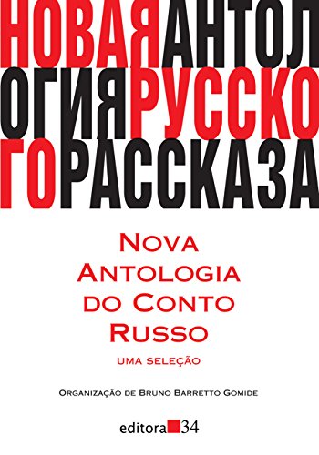 Capa do livro: Nova antologia do conto russo: uma seleção - Ler Online pdf