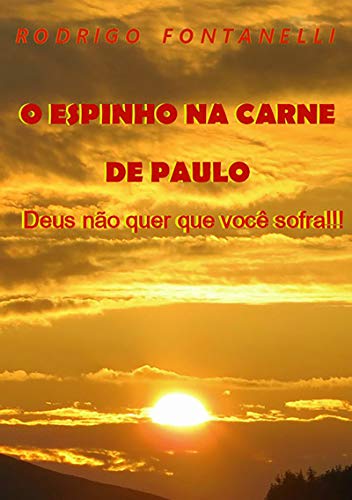 Livro PDF: O Espinho Na Carne De Paulo