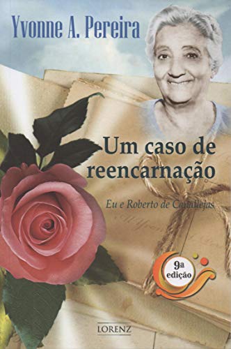 Livro PDF Um Caso de Reencarnação: Eu e Roberto de Canallejas
