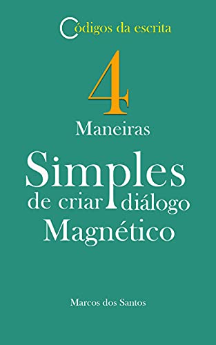 Livro PDF 4 maneiras Simples de criar Diálogo Magnético