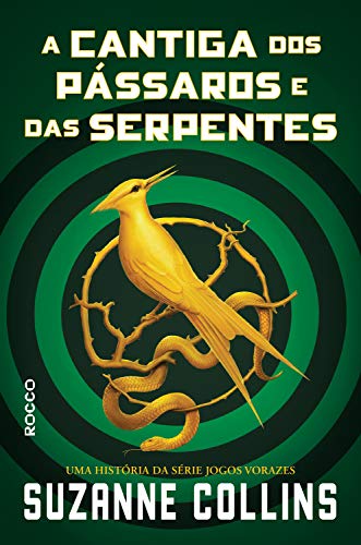 Livro PDF: A cantiga dos pássaros e das serpentes (Trilogia Jogos Vorazes)