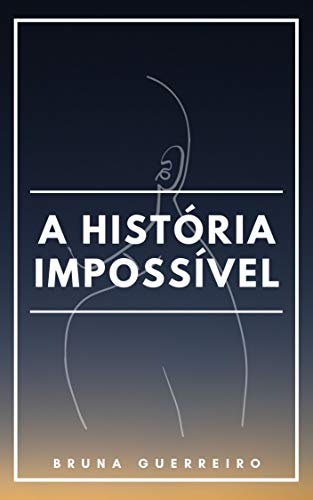 Livro PDF A História Impossível