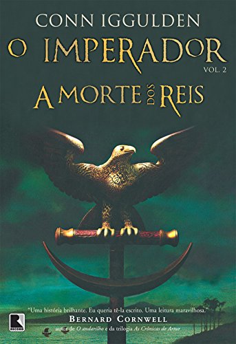Livro PDF A morte dos reis – O imperador – vol. 2