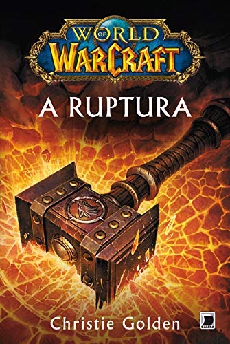 Capa do livro: A ruptura – World of Warcraft - Ler Online pdf