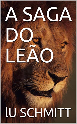 Livro PDF A SAGA DO LEÃO