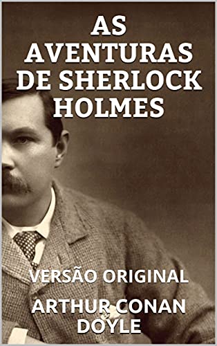 Livro PDF AS AVENTURAS DE SHERLOCK HOLMES: Versão Original
