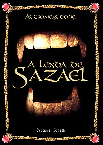 Livro PDF As Crônicas do Rei: A Lenda de Sazael
