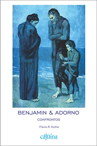 Capa do livro: Benjamin & Adorno: confrontos - Ler Online pdf