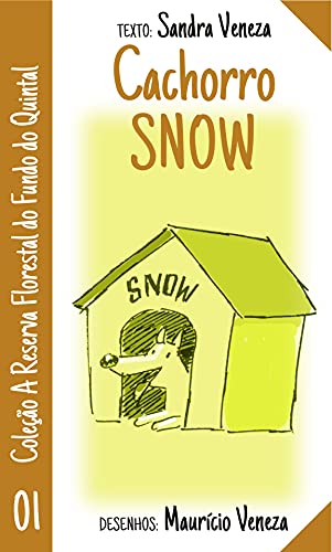 Livro PDF Cachorro Snow: Reserva florestal do fundo do quintal