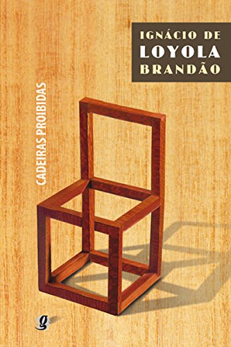 Livro PDF Cadeiras proibidas (Ignácio de Loyola Brandão)