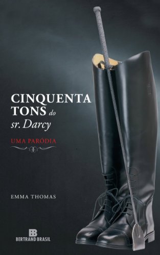 Capa do livro: Cinquenta tons do Sr. Darcy: Uma paródia - Ler Online pdf