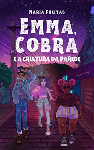 Livro PDF Emma, Cobra e a criatura da parede (Clichês em rosa, roxo e azul Livro 9)