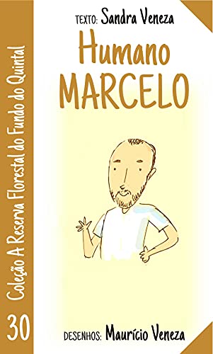 Capa do livro: Humano Marcelo: A reserva florestal do fundo do quintal - Ler Online pdf