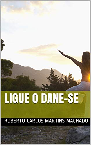Livro PDF: LIGUE O DANE-SE
